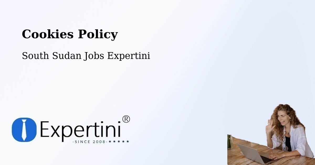 Cookies Policy - South Sudan Jobs Expertini