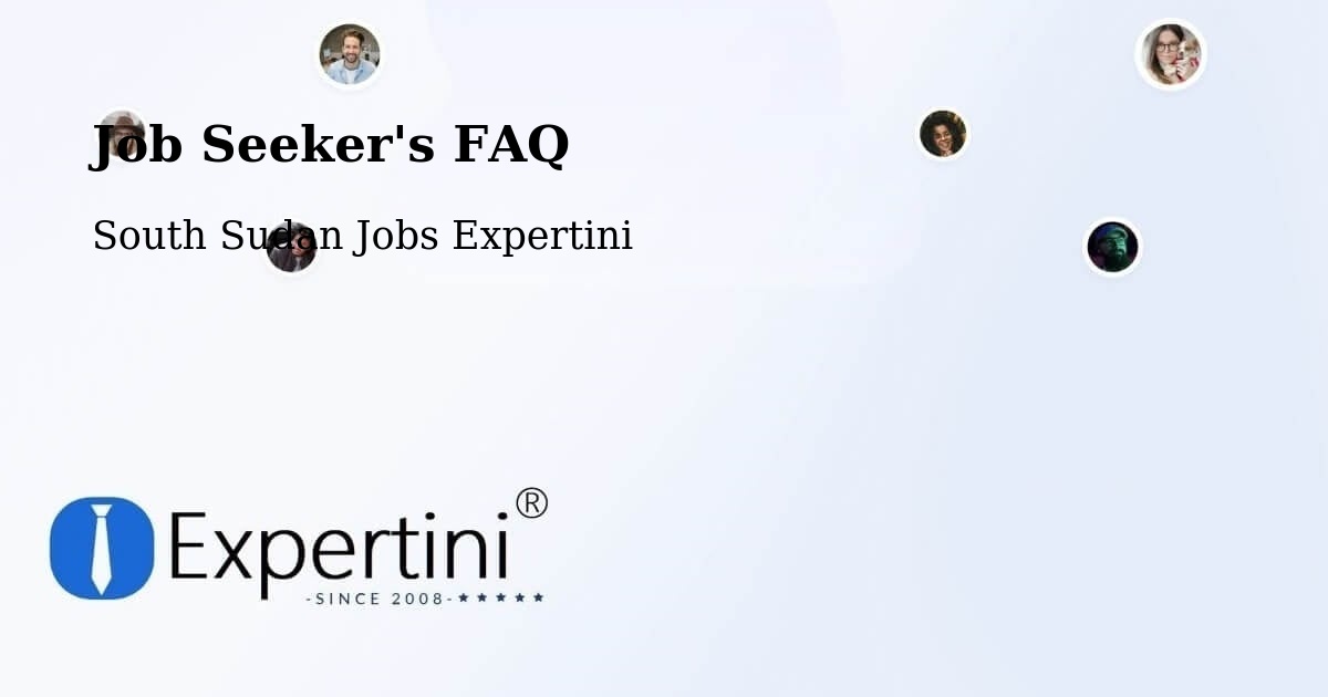 Job Seeker's FAQ - South Sudan Jobs Expertini