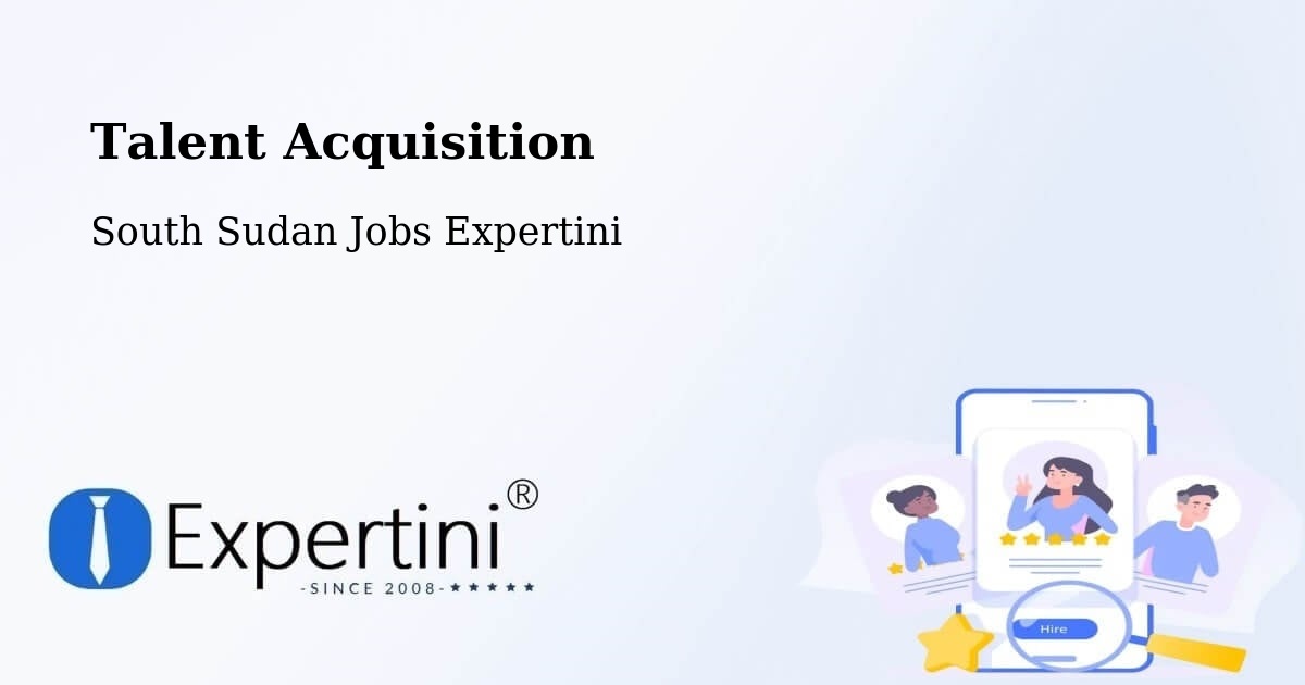 Talent Acquisition: Post Jobs, Find Candidates - South Sudan Jobs Expertini